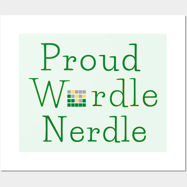 Proud Wordle Nerdle Wall Art by MzM2U